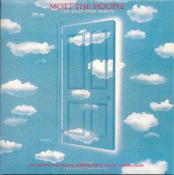 Mott The Hoople : Two Miles from Heaven